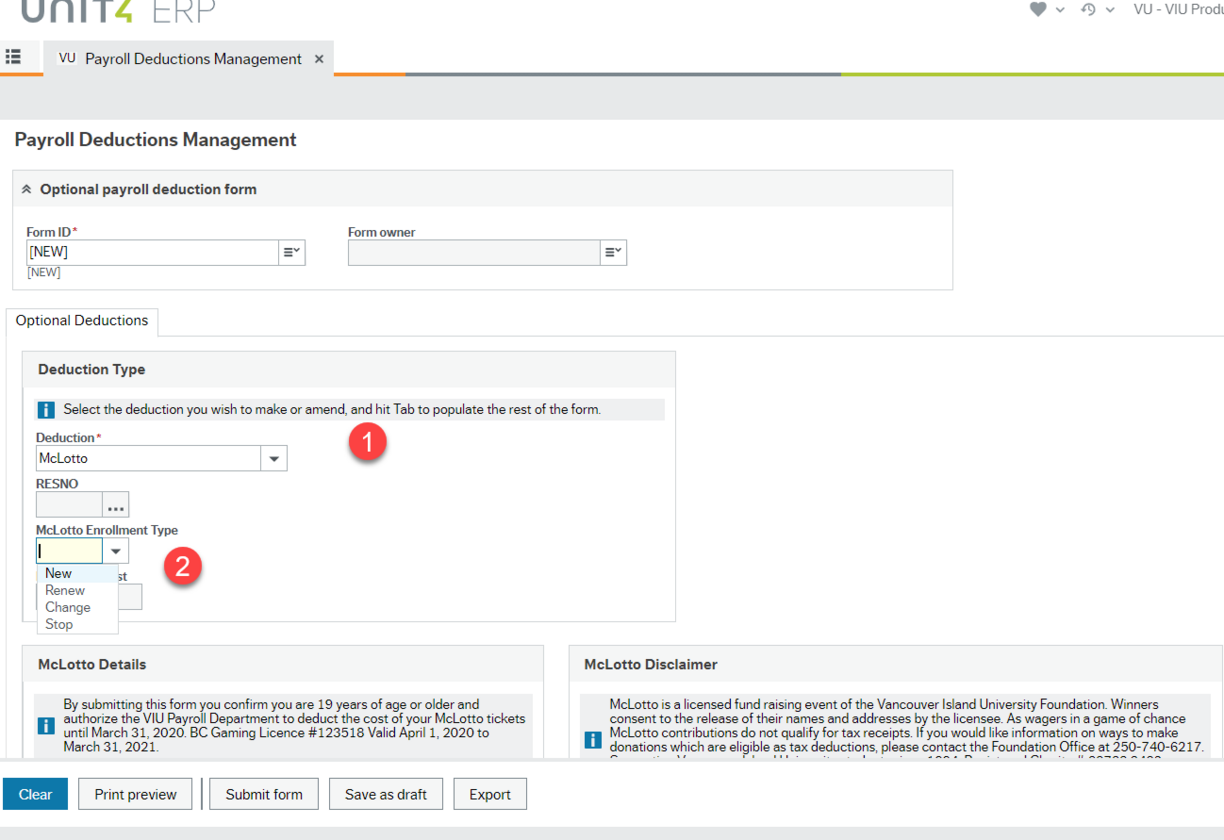 Screenshot of Payroll Deductions Management activity tab open. #1 in circle at Deduction field with "McLotto" in it. #2 circle at field: Mclotto Enrollment Type with dropdown menu showing options: New, Renew, Change and Stop