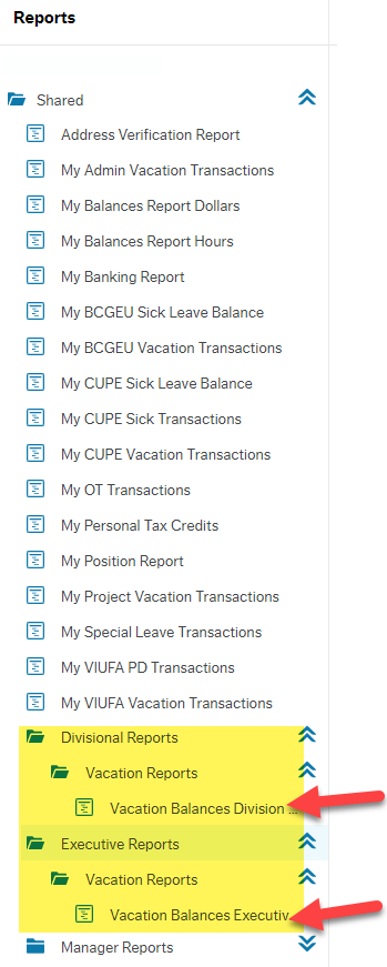 Screen shot of Reports list in Employee Portal with red arrows pointing to: Vacation Balances Division under Shared&gt;Divisional Reports&gt;Vacation Reports and Vacation Balances Executive under Shared&gt;Executive Reports&gt;Vacation Reports. 